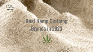 Best Hemp Clothing Brands of 2023